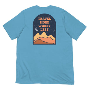 Travel More Worry Less T-Shirt